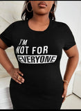 I’m Not For Everyone Dress