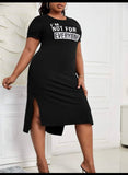 I’m Not For Everyone Dress